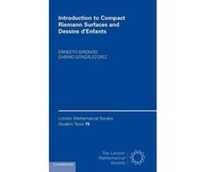 Introduction to Compact Riemann Surfaces and Dessins D'Enfants - [Version Originale] Ernesto Girondo, Gabino Gonzalez - Diez (Auteur)