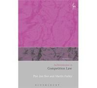 Introduction To Competition Law Piet Jan Slot, Martin Farley, Robert Lane, Angus Johnston (Auteur)