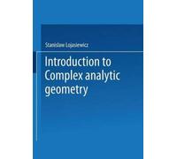 Introduction To Complex Analytic Geometry