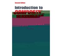 Introduction To Composite Materials Design, Second Edition
