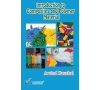 Introduction To Composites & Polymer Material