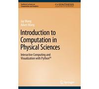 Introduction To Computation In Physical Sciences