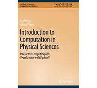 Introduction To Computation In Physical Sciences