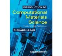 Introduction To Computational Materials Science: Fundamentals To Applications (Hardcover) Richard Los Alamos National Laboratory Lesar, (Auteur)