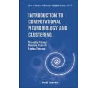 Introduction To Computational Neurobiology And Clustering