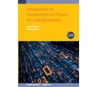 Introduction To Computational Physics For Undergraduates (Second Edition)