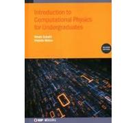 Introduction To Computational Physics For Undergraduates (Second Edition)