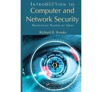 Introduction to Computer and Network Security: Navigating Shades of Gray - [Version Originale] Inconnu (Auteur)