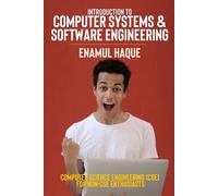 Introduction To Computer Systems And Software Engineering
