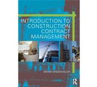 Introduction to Construction Contract Management by Greenhalgh & Brian Chartered Quantity Surveyor & UK Inconnu (Auteur)