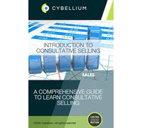 Introduction to Consultative Selling: A Comprehensive Guide to Learn Consultative Selling