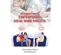 Introduction to Contemporary Social Work Practice