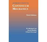 Introduction To Continuum Mechanics