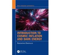 Introduction to Cosmic Inflation and Dark Energy by Konstantinos Dimopoulos Konstantinos Dimopoulos (Auteur)