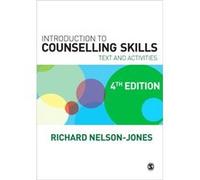 Introduction To Counselling Skills: Text And Activities (Paperback) Richard Nelson - Jones, (Auteur)