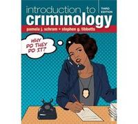 Introduction to Criminology Why Do They Do It by Pamela J Schram & Stephen G Tibbetts Pamela J Schram Stephen G Tibbetts (Auteur)