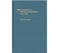 Introduction to Critical Phenomena in Fluids, Topics in Chemical Engineering Eldred H. Chimowitz (Auteur)