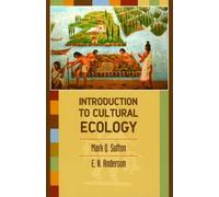 Introduction to Cultural Ecology by Mark Q. Sutton (2004-03-19)