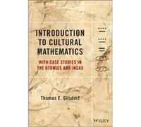 Introduction to Cultural Mathematics by Thomas E. Gilsdorf Thomas E. Gilsdorf (Auteur)