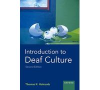 Thomas K. Holcomb – Introduction to Deaf Culture