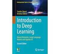 Introduction to Deep Learning: Neural Networks, Large Language Models and Agentic AI