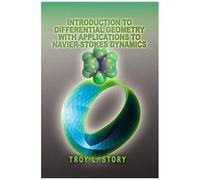 Introduction To Differential Geometry With Applications To Navier-Stokes Dynamics
