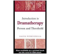 Introduction To Dramatherapy
