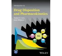 Introduction to Drug Disposition and Pharmacokinetics by Whelpton & Robin The London Hospital Medical College & U.K. Whelpton Robin The London Hospital Medical College U.K. (Auteur)