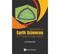 Introduction to Earth Sciences: A Physics Approach - [Livre en VO] Ikelle Luc Thomas (Auteur)