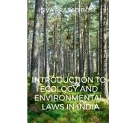 Introduction To Ecology And Environmental Laws In India
