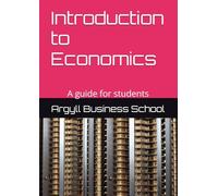 Introduction to Economics: A guide for students