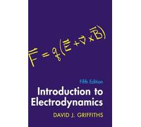 Introduction to Electrodynamics – version en anglais – Cambridge University Press