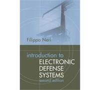 Introduction to Electronic Defense Systems, Artech House Radar Library Series Filippo Neri (Auteur)