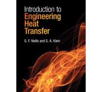 Introduction To Engineering Heat Transfer