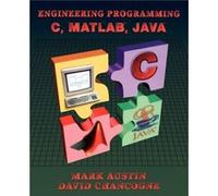 Introduction to Engineering Programming by Chancogne & David Institute for Systems Research & University of Maryland & College Park Austin, Mark, Austin, Chancogne (Auteur)