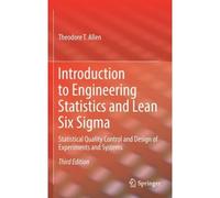 Introduction To Engineering Statistics And Lean Six Sigma