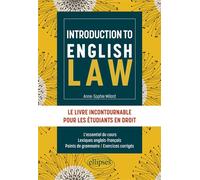Introduction to English Law Le livre incontournable pour les étudiants en Droit - Anne-Sophie Milard - Ellipses - broché - Méthode de langue