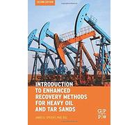 Introduction To Enhanced Recovery Methods For Heavy Oil And