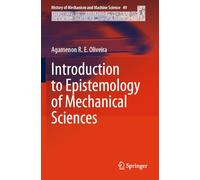 Introduction to Epistemology of Mechanical Sciences