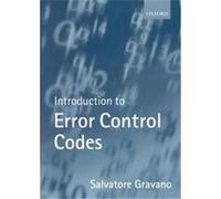 Introduction to Error Control Codes, Textbooks in Electrical and Electronic Engineering, 9 Salvatore Gravano (Auteur)
