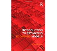 Introduction To Estimating Economic Models