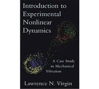 Introduction to Experimental Nonlinear Dynamics Lawrence N. Virgin (Auteur)