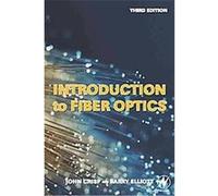 Introduction to Fiber Optics Barry J. Elliott, John Crisp (Auteur)