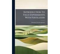 Introduction To Field Experiments With Fertilizers