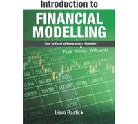 Introduction To Financial Modelling by Liam Bastick Liam Bastick (Auteur)