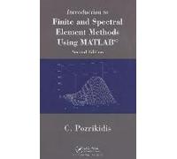 Introduction To Finite And Spectral Element Methods Using Matlab