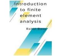 Introduction To Finite Element Analysis