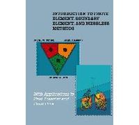 Introduction To Finite Element, Boundary Element, And Meshless Methods