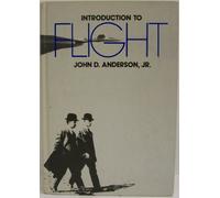 Introduction to Flight: Its Engineering and History
