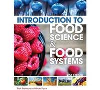 Introduction To Food Science Food Syst Miriah Pace, Rick Parker, Phd (Auteur)